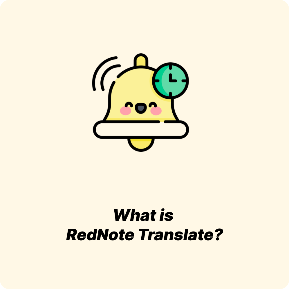 What is RedNote Translate?